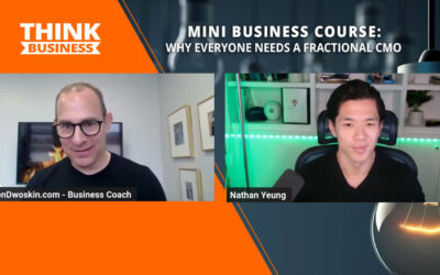 Jon Dwoskin’s Mini Business Course: Why Everyone Needs a Fractional CMO with Nathan Yeung