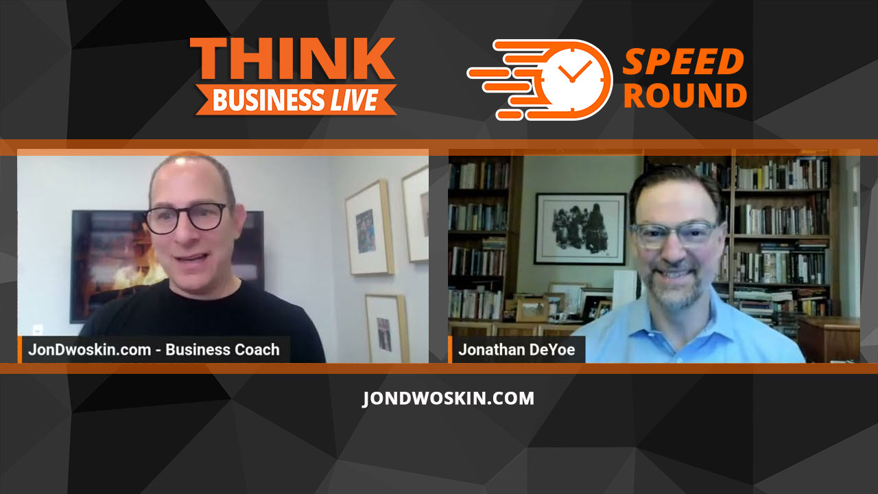 Jon Dwoskin's Speed Round with Jonathan DeYoe