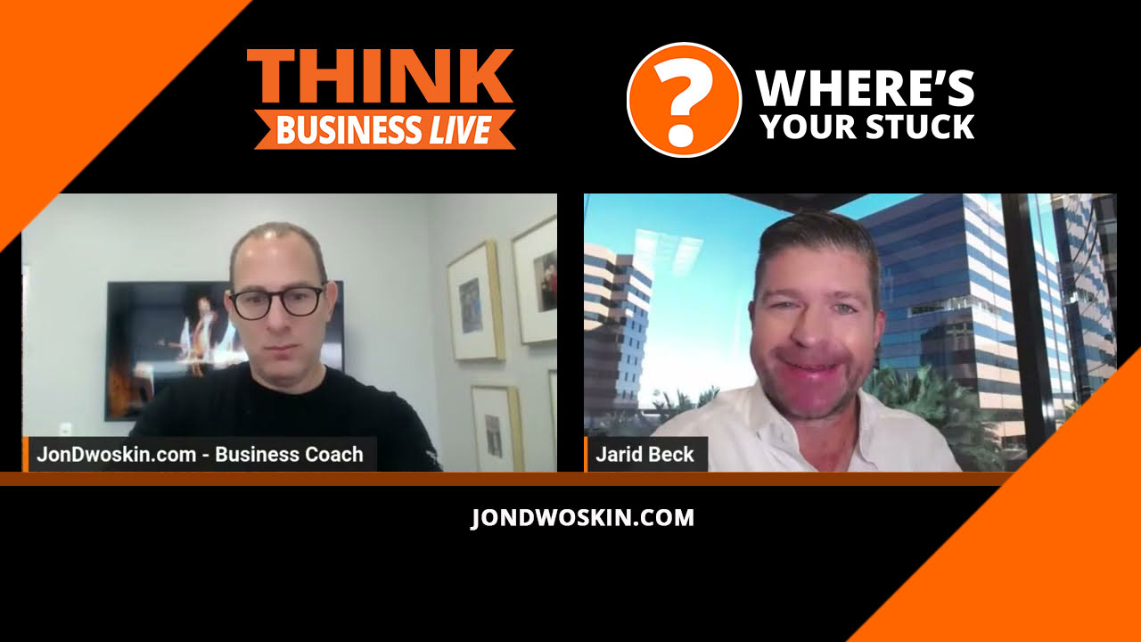 Jon Dwoskin's Where's Your Stuck with Jarid Beck
