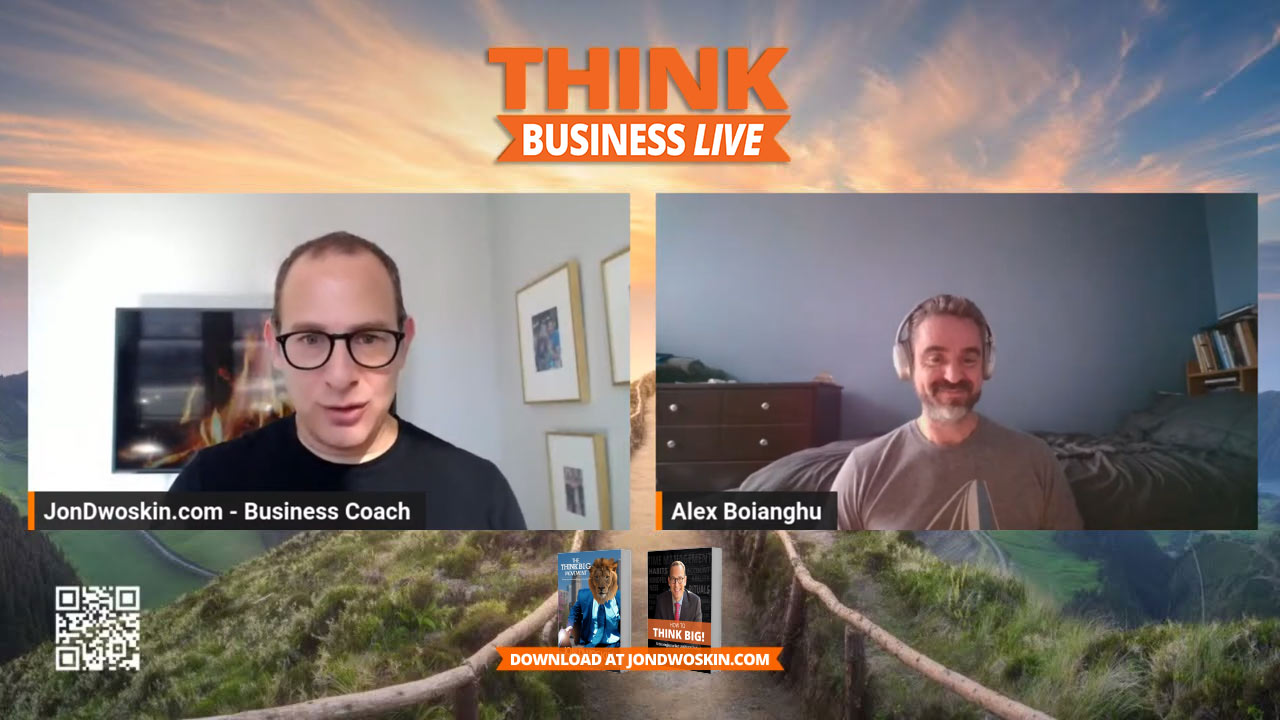 THINK Business LIVE: Jon Dwoskin Talks with Alex Boianghu