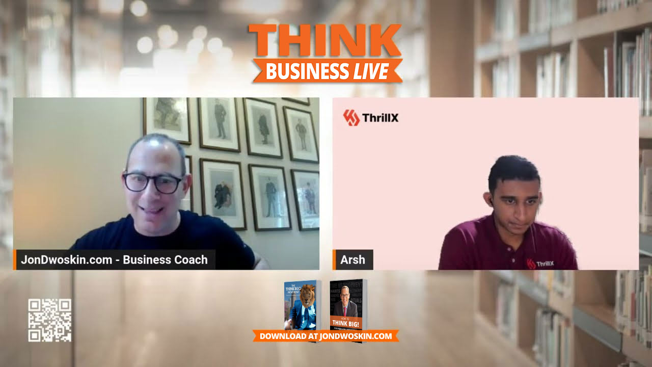 THINK Business LIVE: Jon Dwoskin Talks with Arsh Sanwarwala
