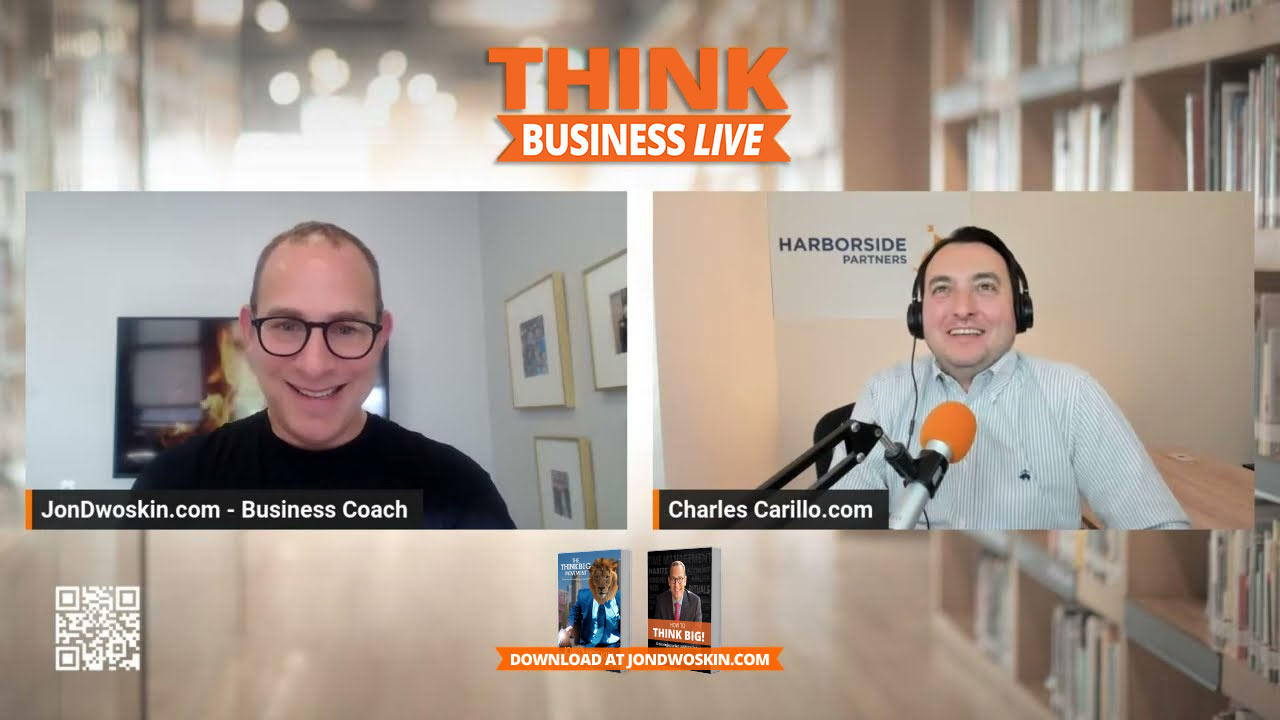 THINK Business LIVE: Jon Dwoskin Talks with Charles Carillo