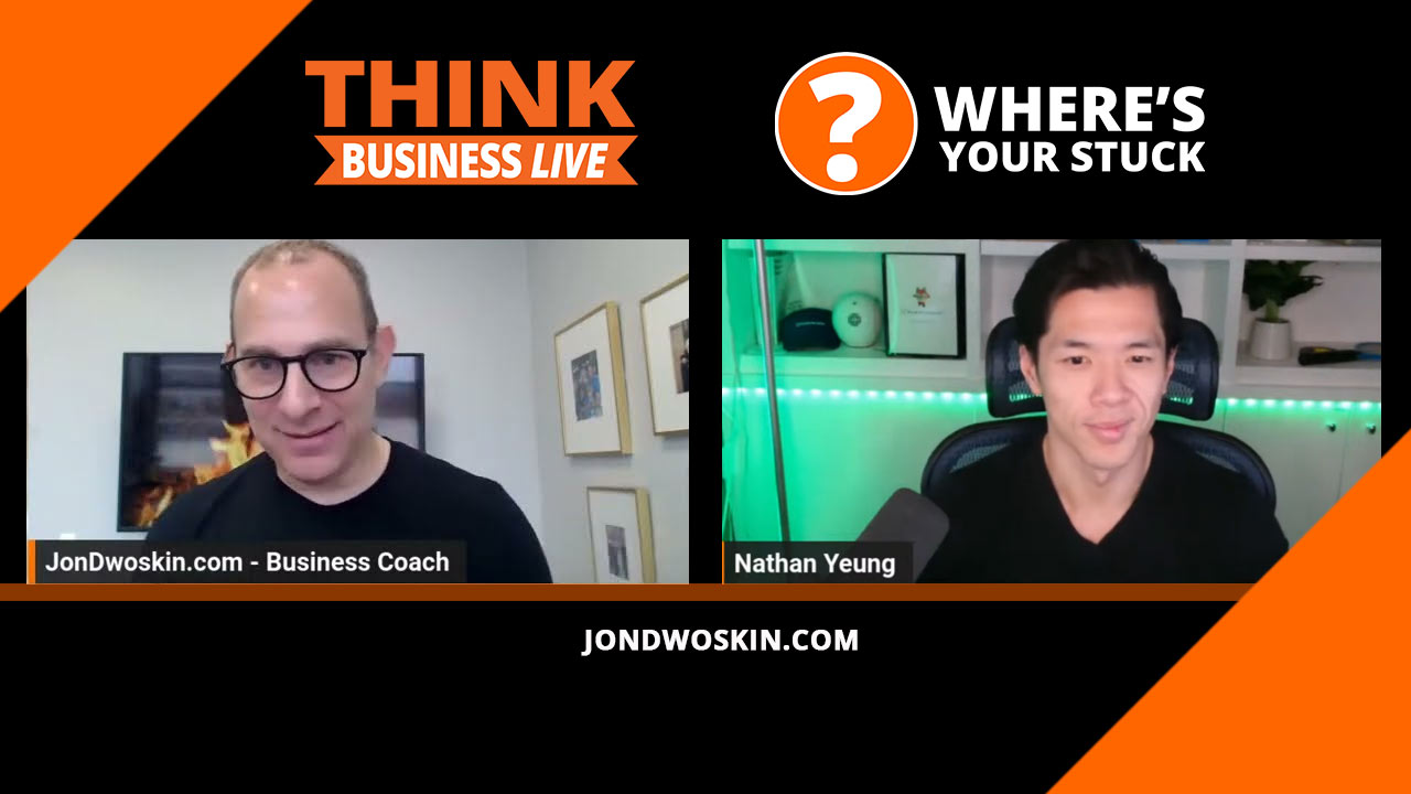 Jon Dwoskin's Where's Your Stuck with Nathan Yeung