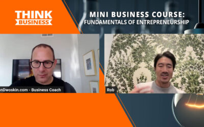 Jon Dwoskin’s Mini Business Course: Fundamentals of Entrepreneurship with Robert Chen