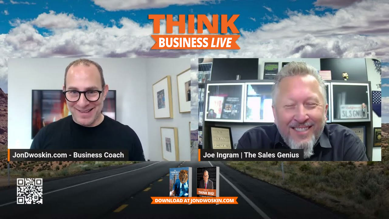THINK Business LIVE: Jon Dwoskin Talks with Joe Ingram