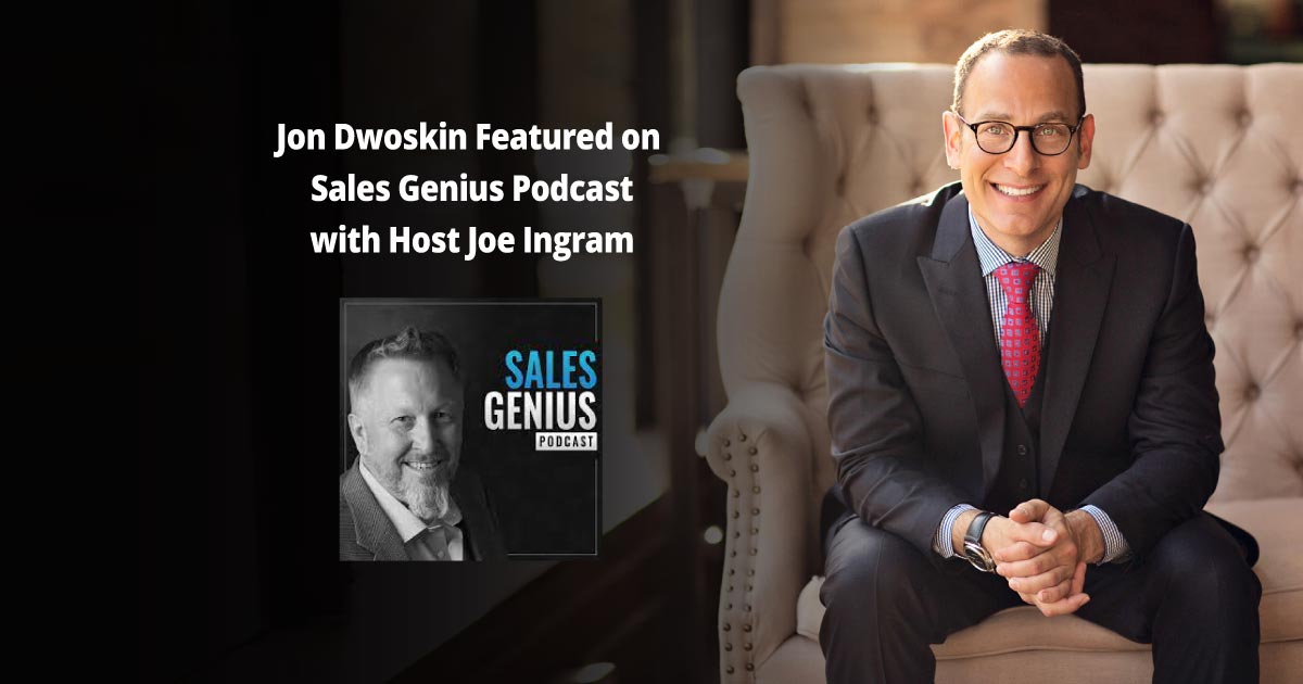 Jon Dwoskin Featured on Sales Genius Podcast