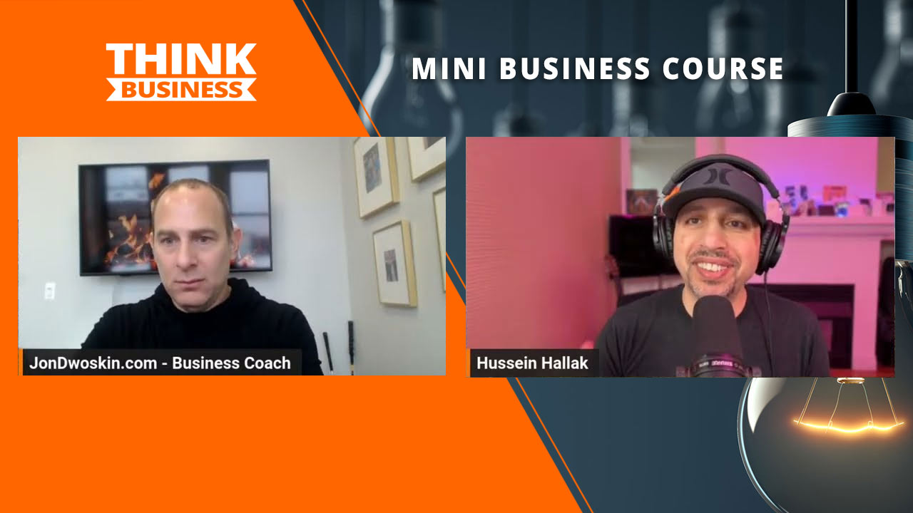 Jon Dwoskin's Mini Business Course: Scheduling & Completing Tasks with Hussein Hallak