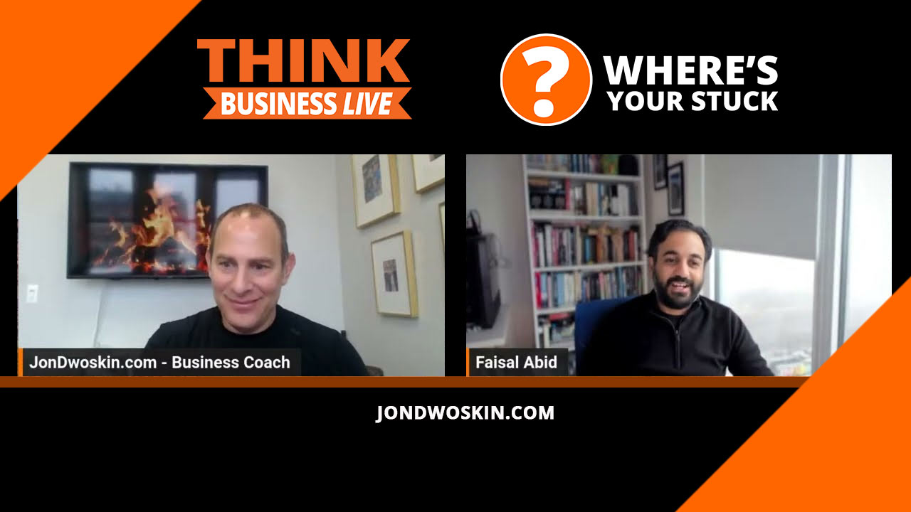 Jon Dwoskin's Where's Your Stuck with Faisal Abid