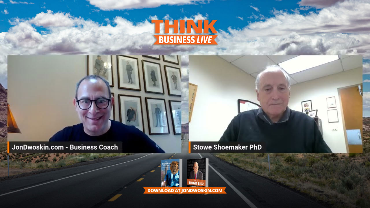 THINK Business LIVE: Jon Dwoskin Talks with Stowe Shoemaker