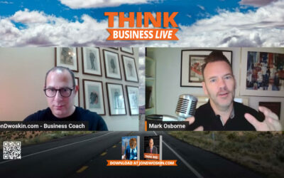 THINK Business LIVE: Jon Dwoskin Talks with Mark Osborne