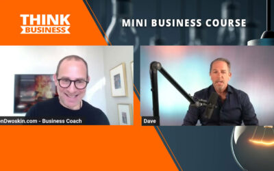 Jon Dwoskin’s Mini Business Course: The Holistic Wealth Strategy with Dave Wolcott