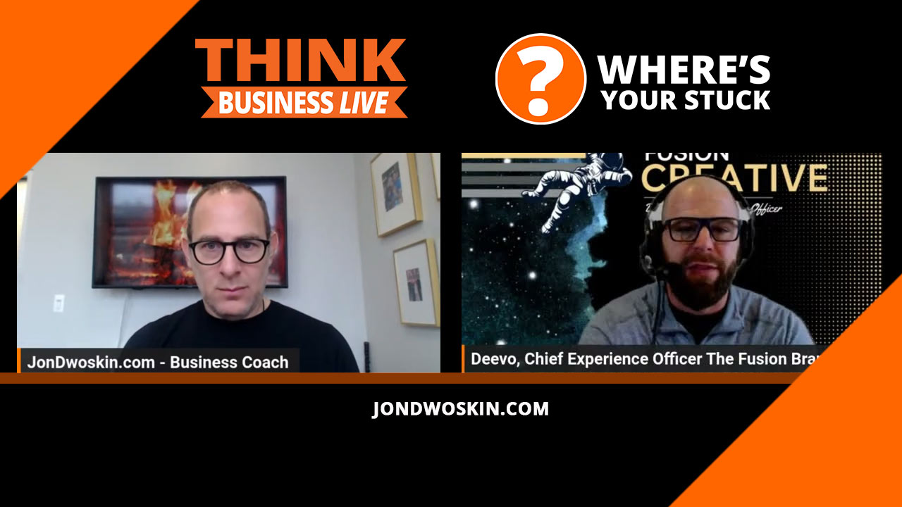Jon Dwoskin's Where's Your Stuck with Deevo Tindall