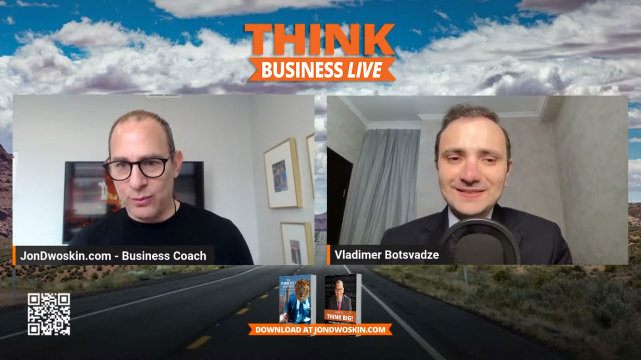 THINK Business LIVE: Jon Dwoskin Talks with Vladimer Botsvadze