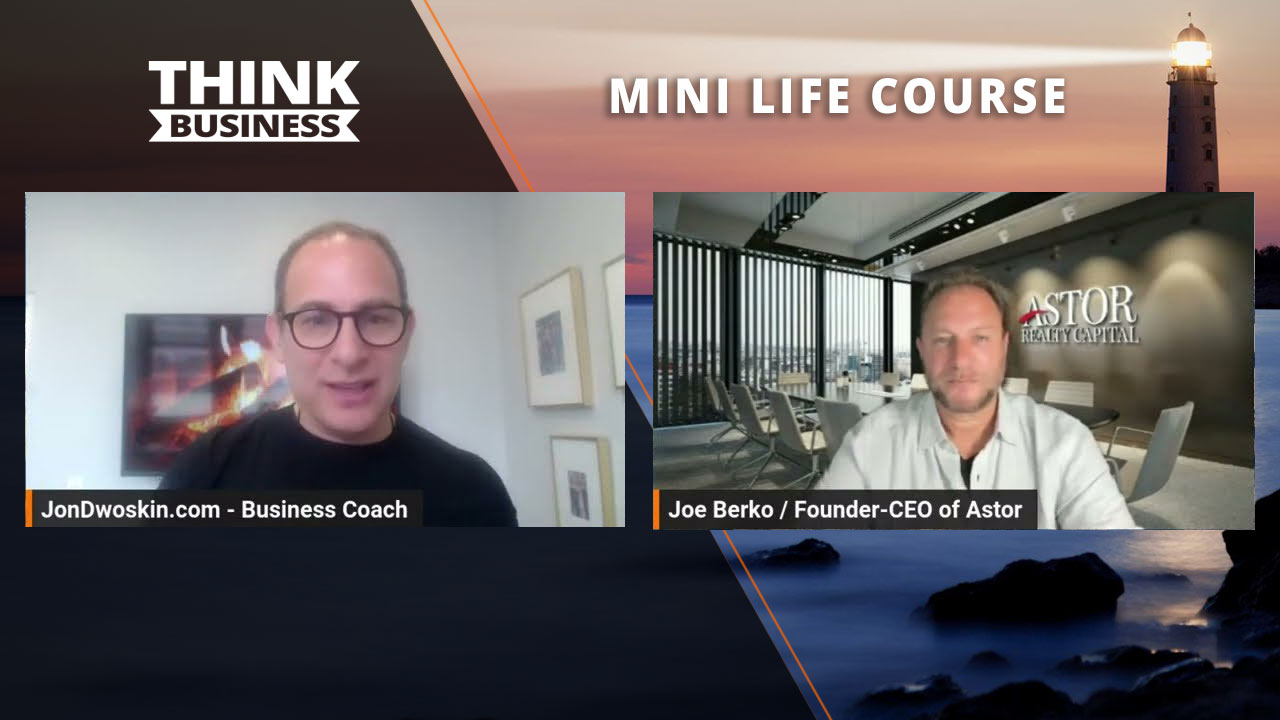 Jon Dwoskin's Mini Life Course: Tapping Into Your Inner Entrepreneur with Joe Berko