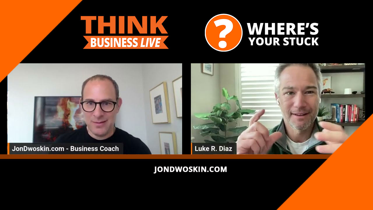 Jon Dwoskin's Where's Your Stuck with Luke Diaz