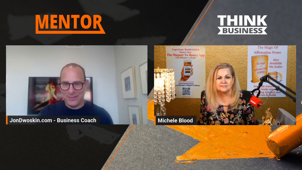 Jon Dwoskin's Mentor Insights with Michele Blood