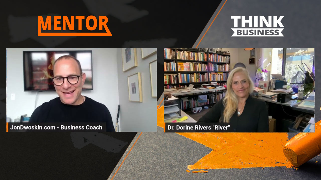 Jon Dwoskin's Mentor Insights with Dorine Rivers