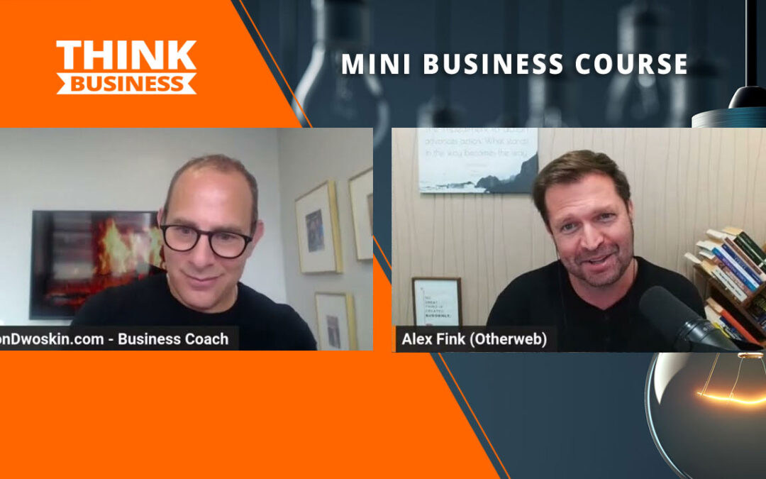 Jon Dwoskin’s Mini Business Course: Otherweb with Alex Fink