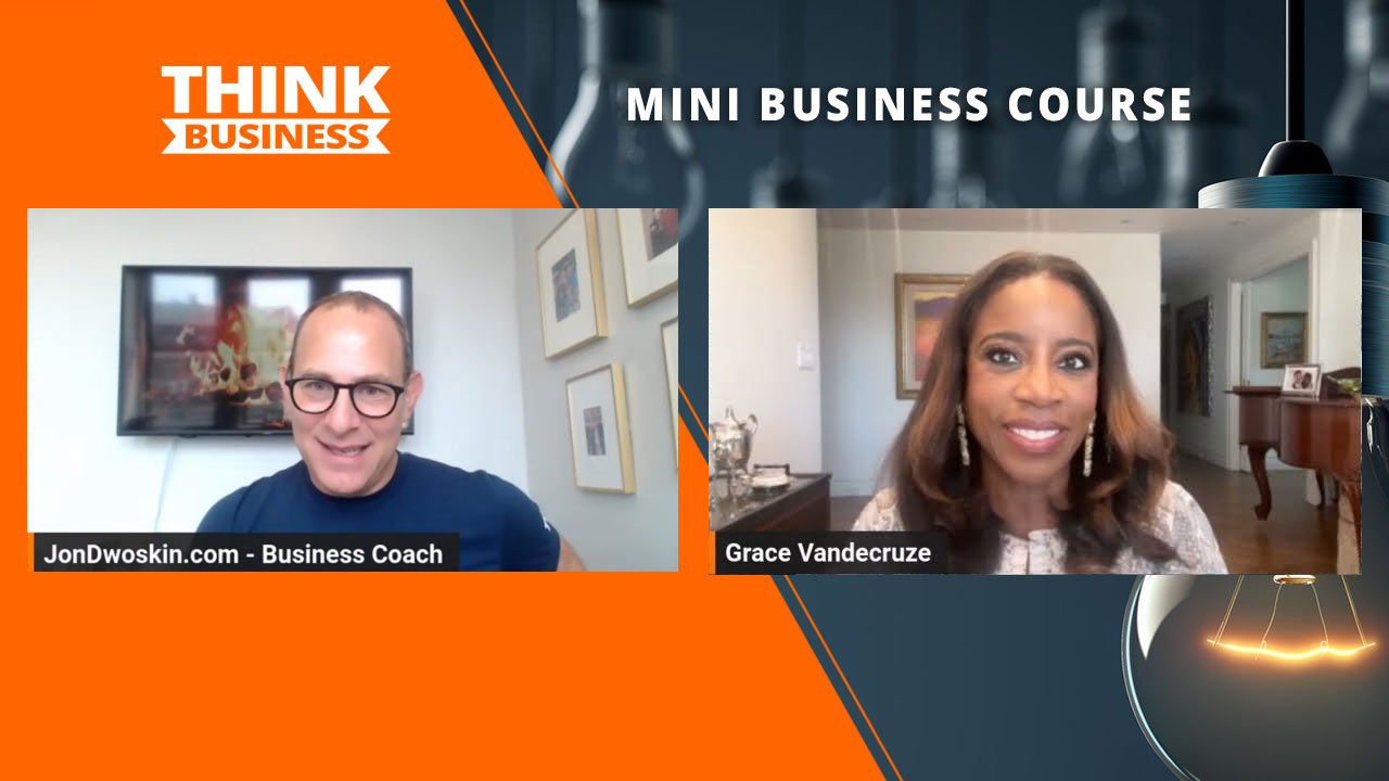 Jon Dwoskin's Mini Business Course: Tapping into Your Grit with Grace Vandecruze