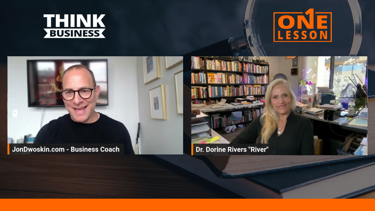 Jon Dwoskin's The ONE Lesson with Dorine Rivers