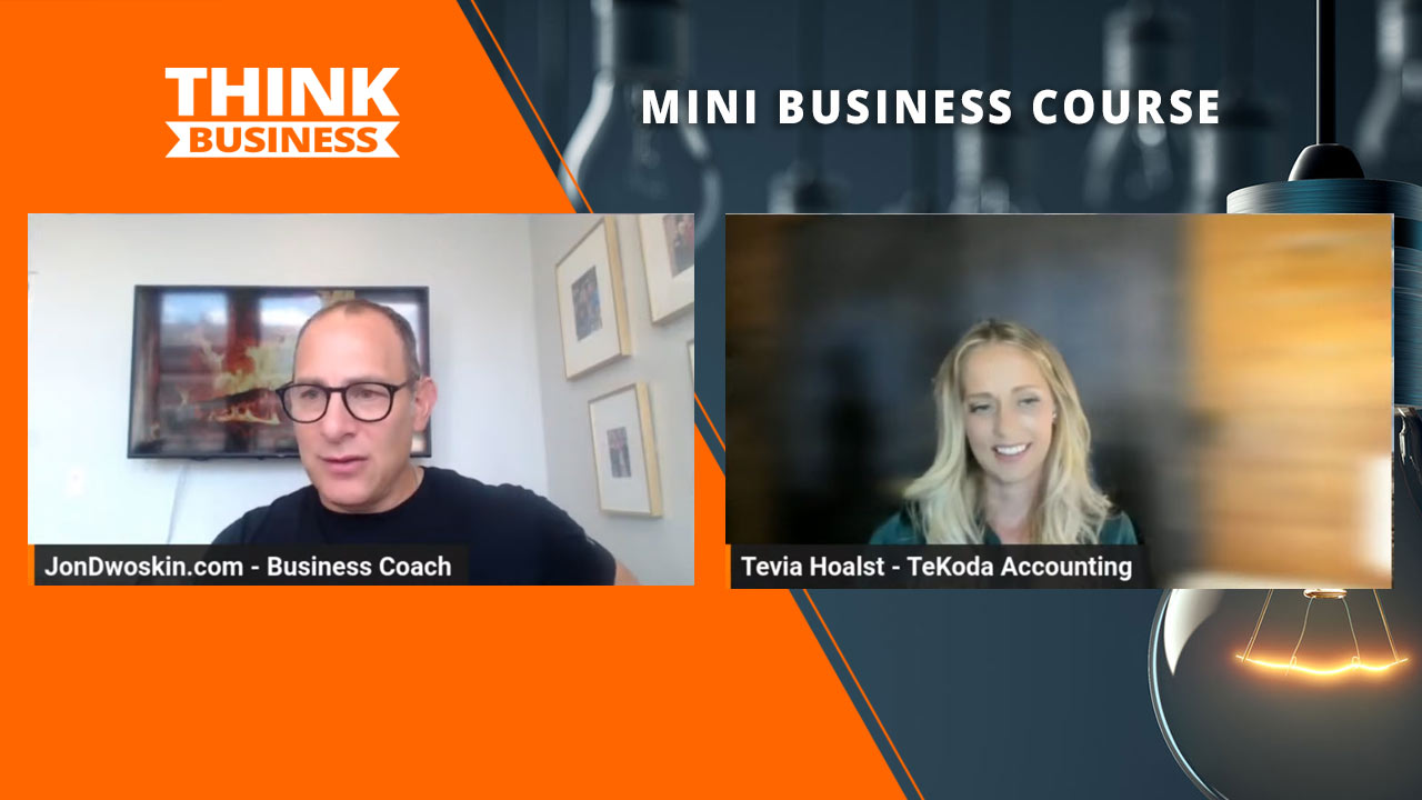 Jon Dwoskin's Mini Business Course: Accounting with Tevia Hoalst