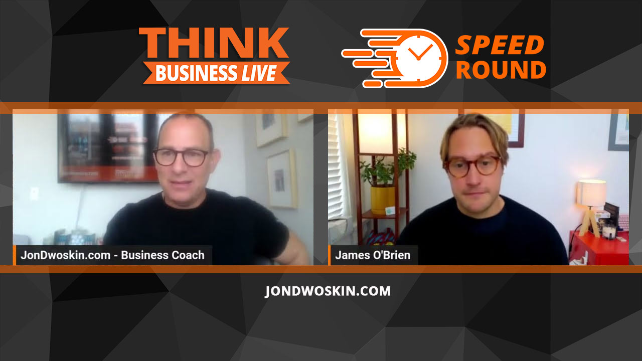Jon Dwoskin's Speed Round with James O'Brien