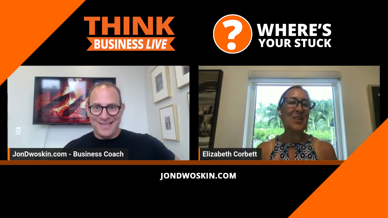 Jon Dwoskin's Where's Your Stuck with Elizabeth Corbett