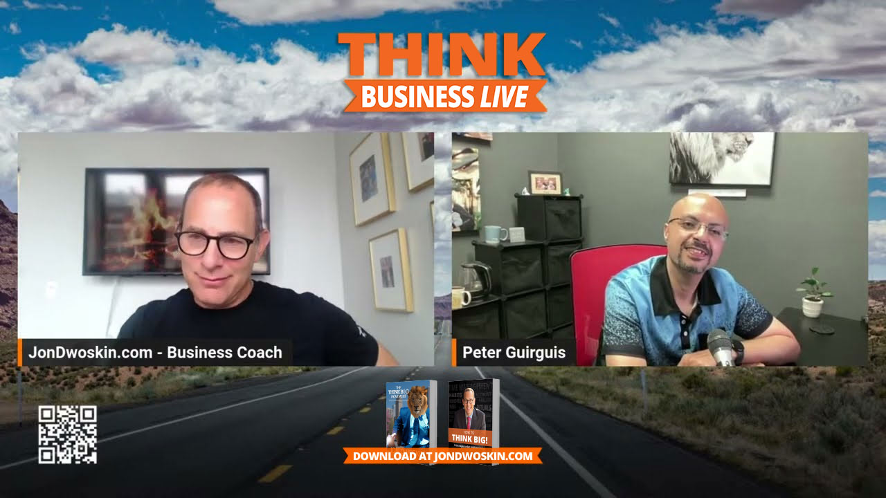 THINK Business LIVE: Jon Dwoskin Talks with Peter Guirguis