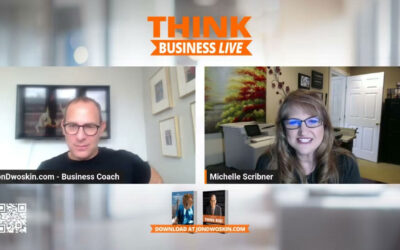 THINK Business LIVE: Jon Dwoskin Talks with Michelle Scribner