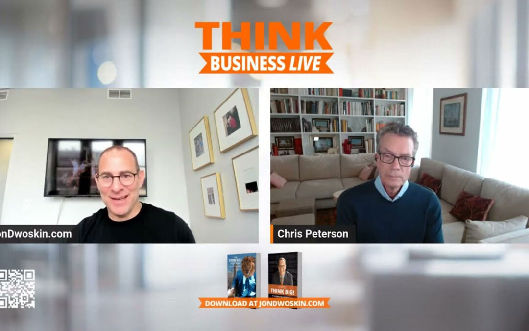THINK Business LIVE: Jon Dwoskin Talks with Chris Peterson
