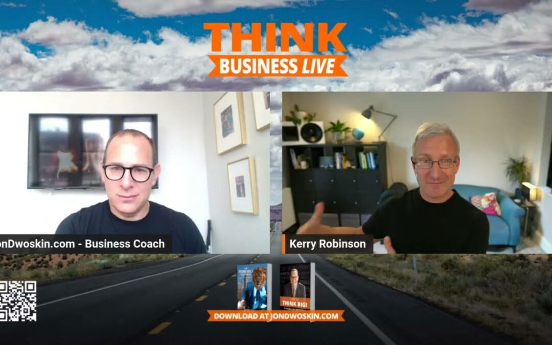 THINK Business LIVE: Jon Dwoskin Talks with Kerry Robinson