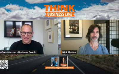 THINK Business LIVE: Jon Dwoskin Talks with Nick Musica