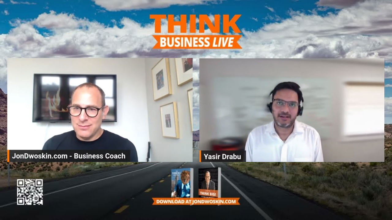 THINK Business LIVE: Jon Dwoskin Talks with Yasir Drabu