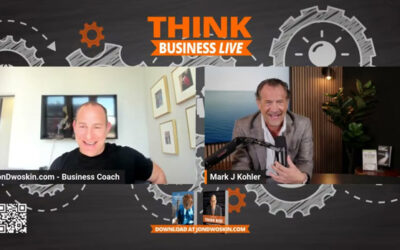 THINK Business LIVE: Jon Dwoskin Talks with Mark Kohler