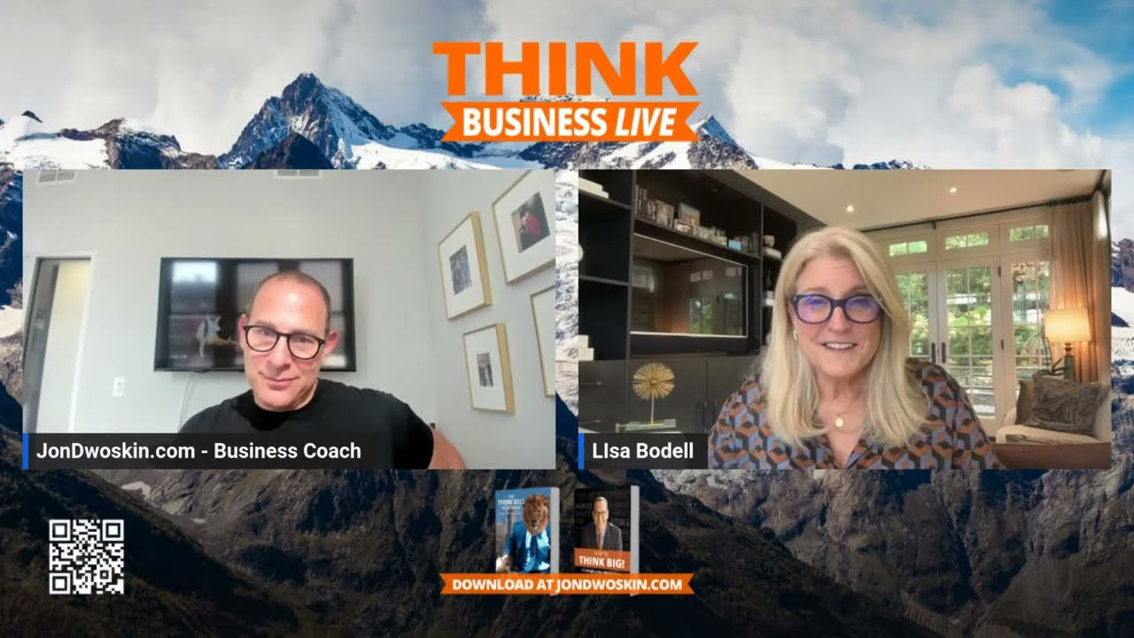 THINK Business LIVE: Jon Dwoskin Talks with Lisa Bodell