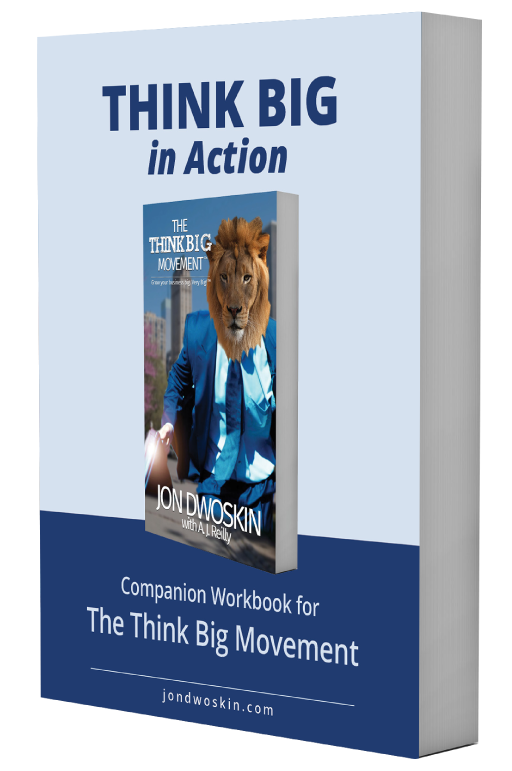 Workbook: The Think Big Movement in Action