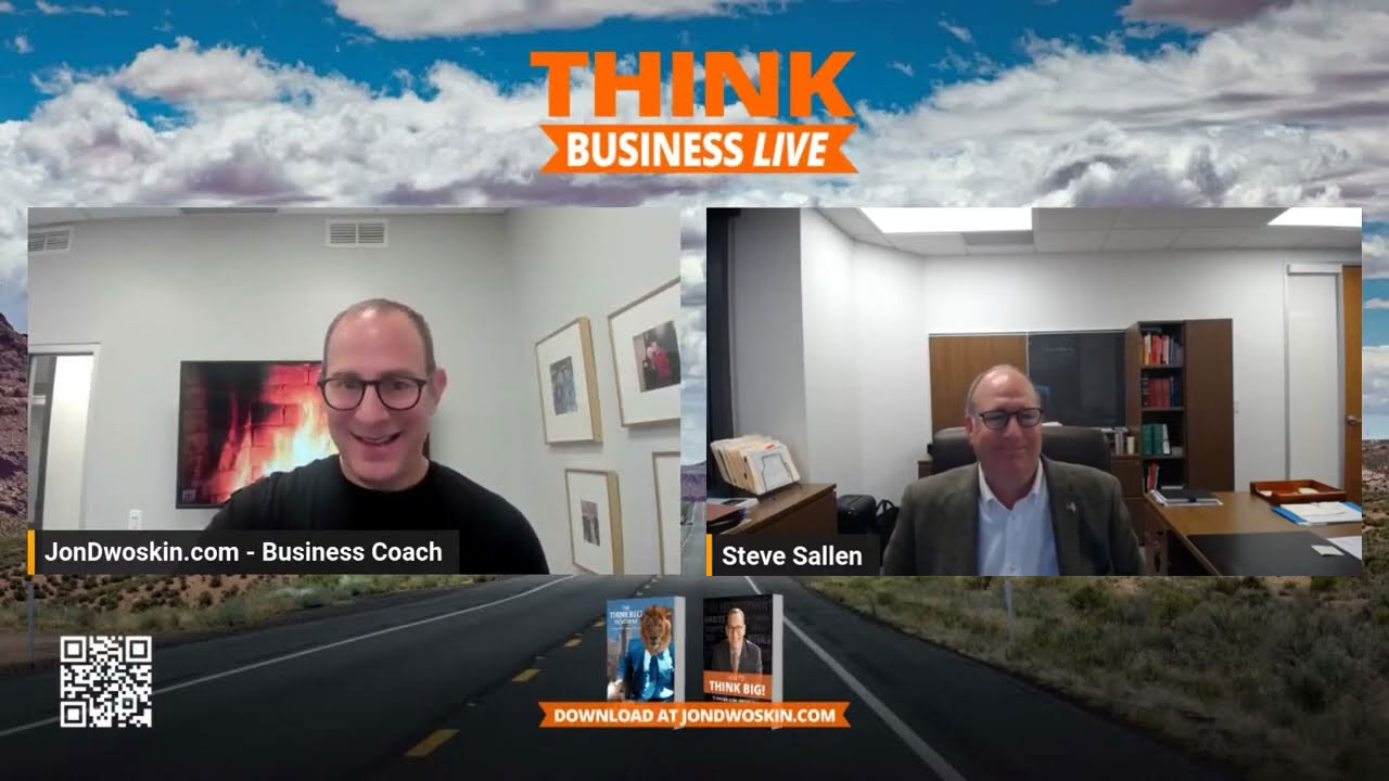 THINK Business LIVE: Jon Dwoskin Talks with Steve Sallen