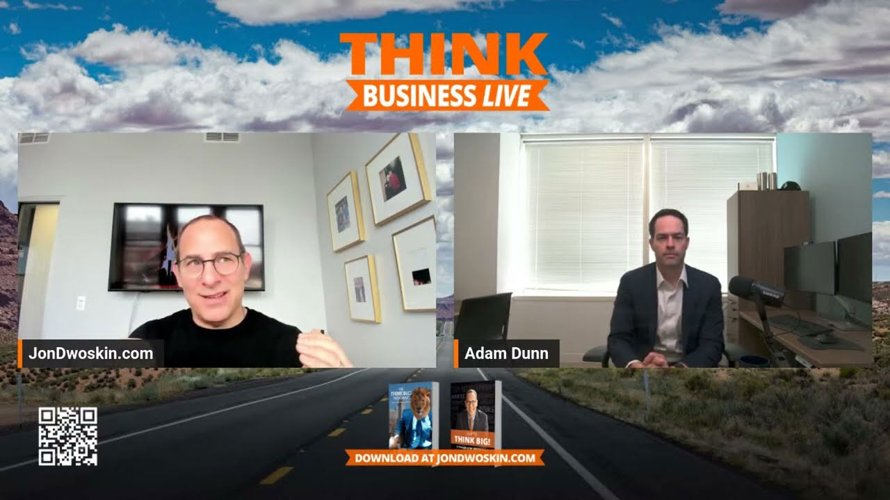 THINK Business LIVE: Jon Dwoskin Talks with Adam Dunn