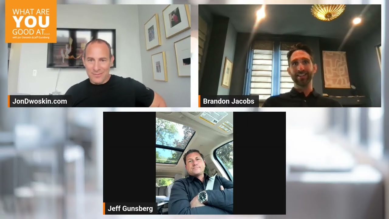 What Are You Good At? Jon Dwoskin and Jeff Gunsberg Talk with Brandon Jacobs from Current Charging