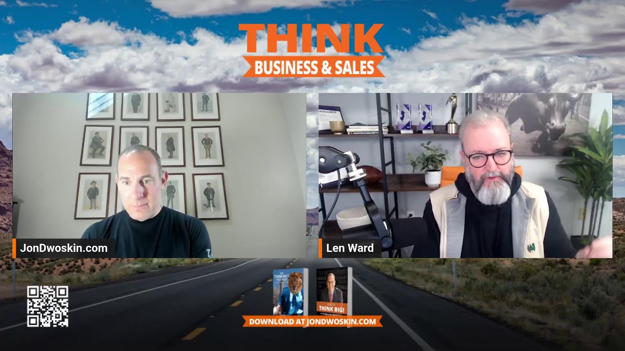 THINK Business & Sales: The Future of Marketing in the Age of AI with Len Ward
