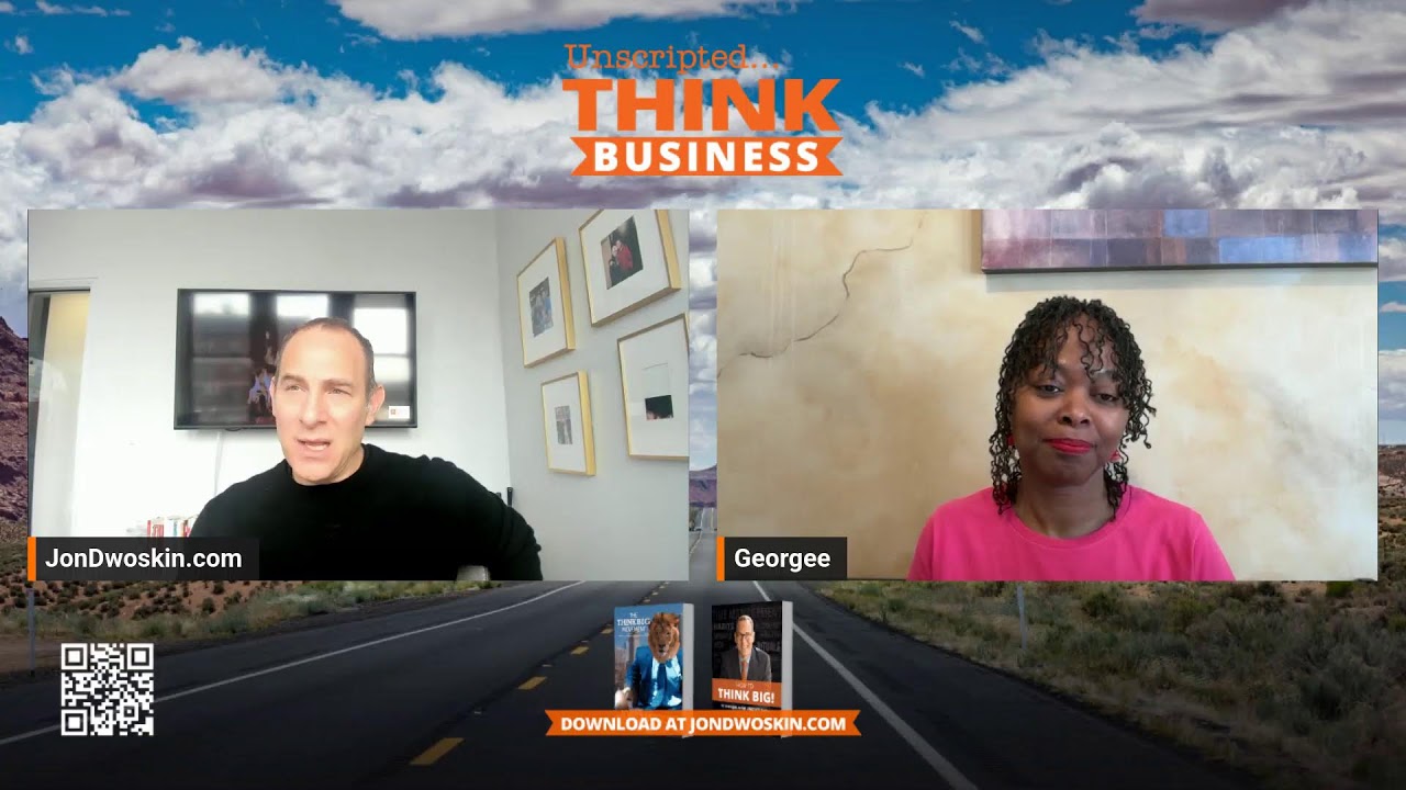 THINK Business Unscripted: Building Real Business with Georgee George