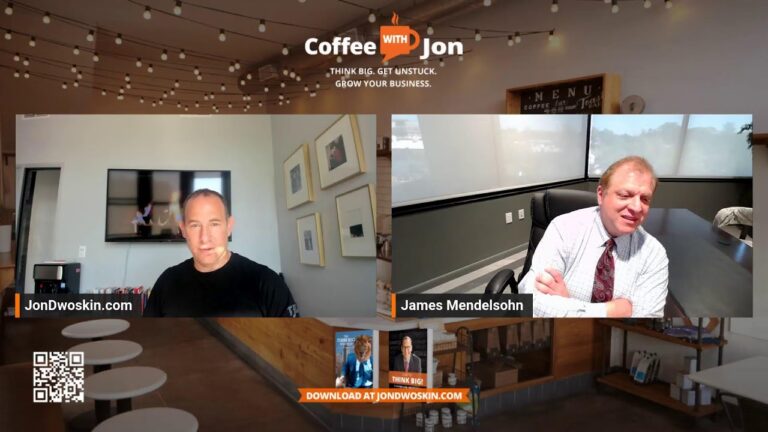 Coffee with Jon: Successful Capital Strategies with James Mendelsohn